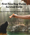 First-Time Dog Owner Survival Guide